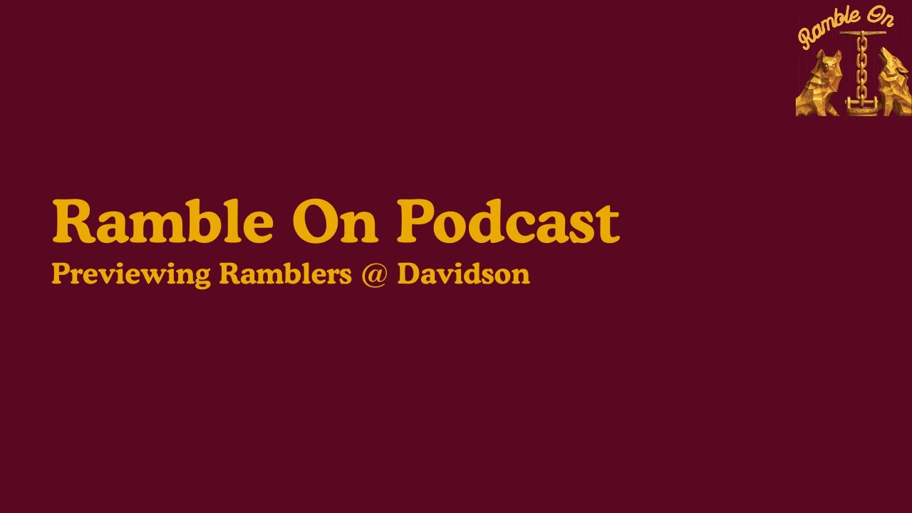 A Friday Night matchup with Davidson | Ramble On Podcast