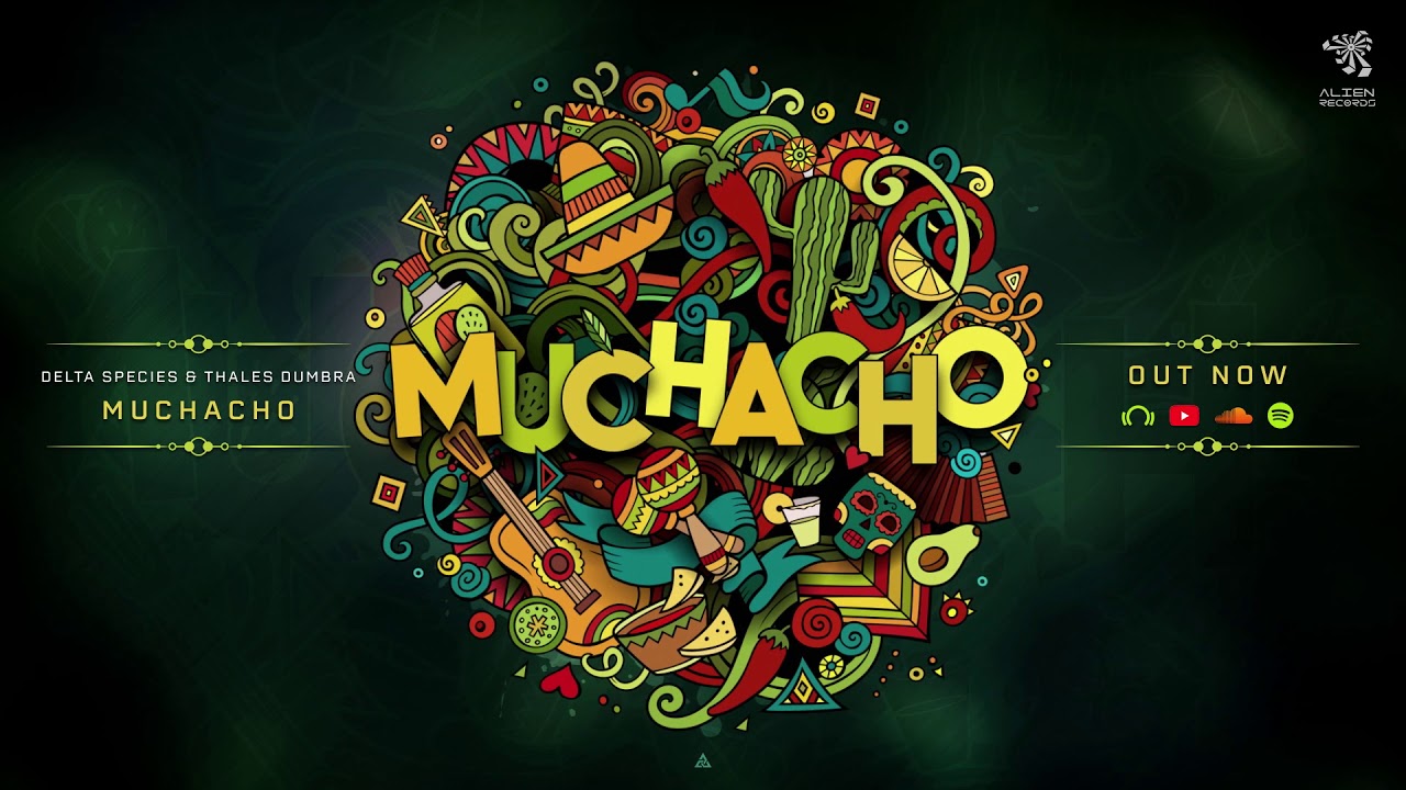 Delta Species & Thales Dumbra - Muchacho (Original Mix)