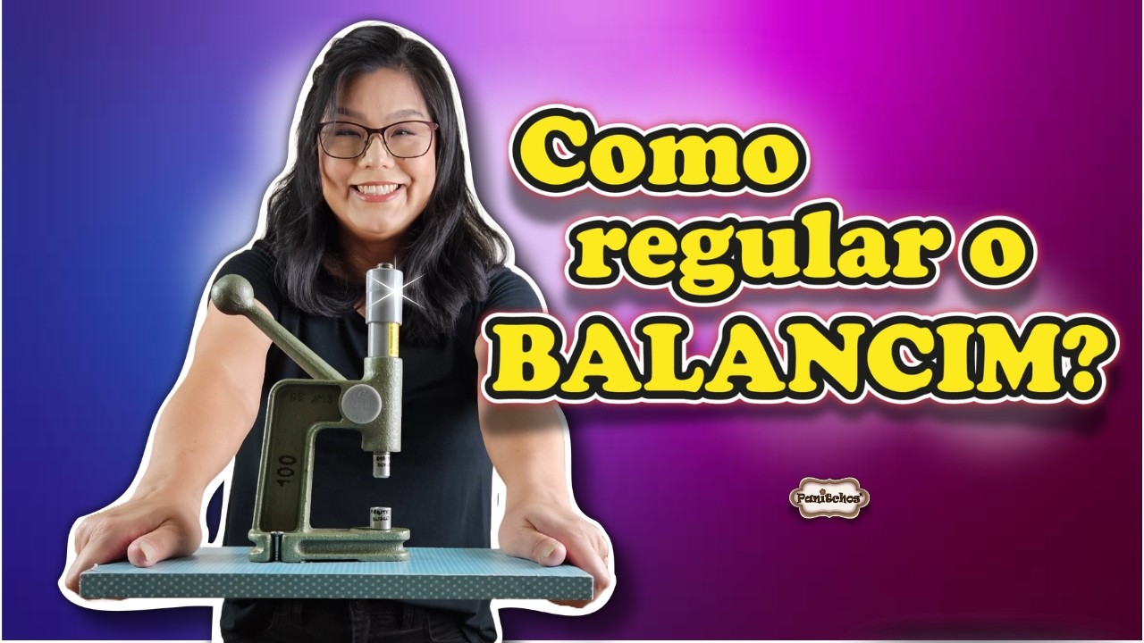 Como regular o BALANCIM | dica de costura