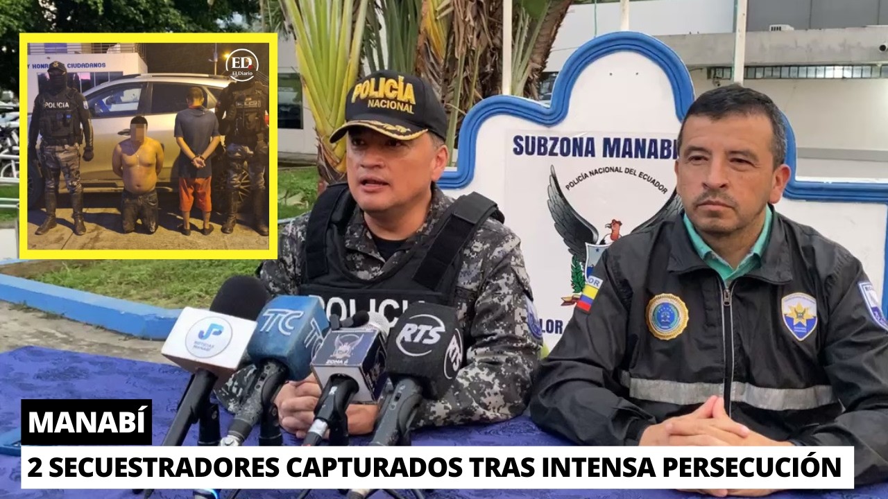 Intensa persecusión deja a 2 secuestrad0res capturados en Manabí