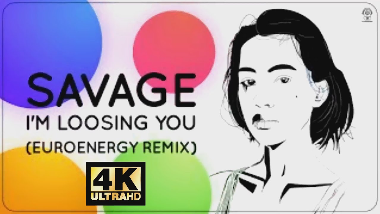Savage - I'm Loosing You (Euroenergy Remix 4K) #radioflashweb