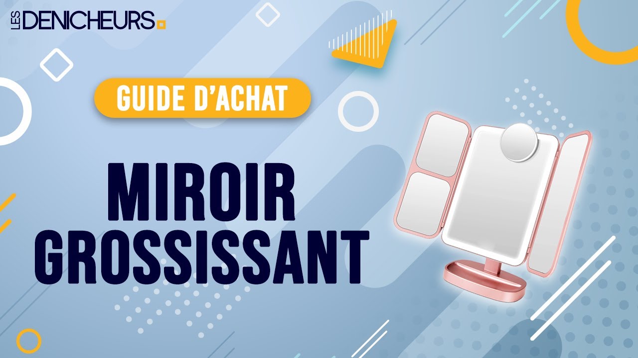👓 MEILLEUR MIROIR GROSSISSANT (2022) - Comparatif & Guide d'achat