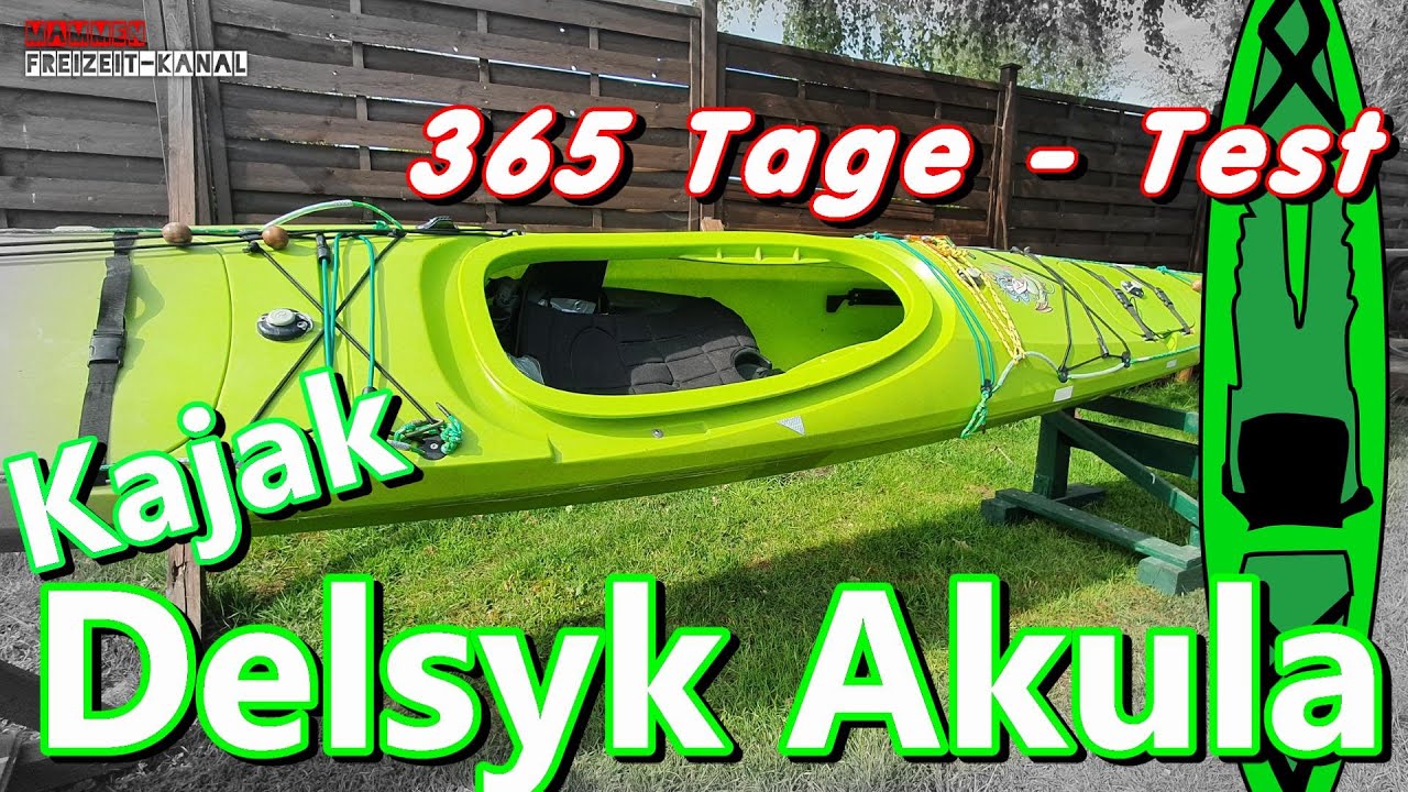 Test Seekajak Delsyk Akula  - 365 Tage Test - Tourenkajak - Fazit