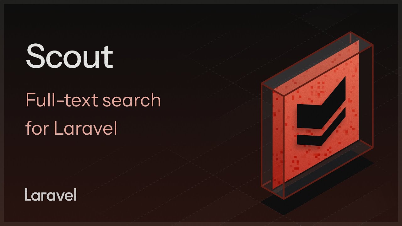 Scout - Полнотекстовый поиск для Laravel