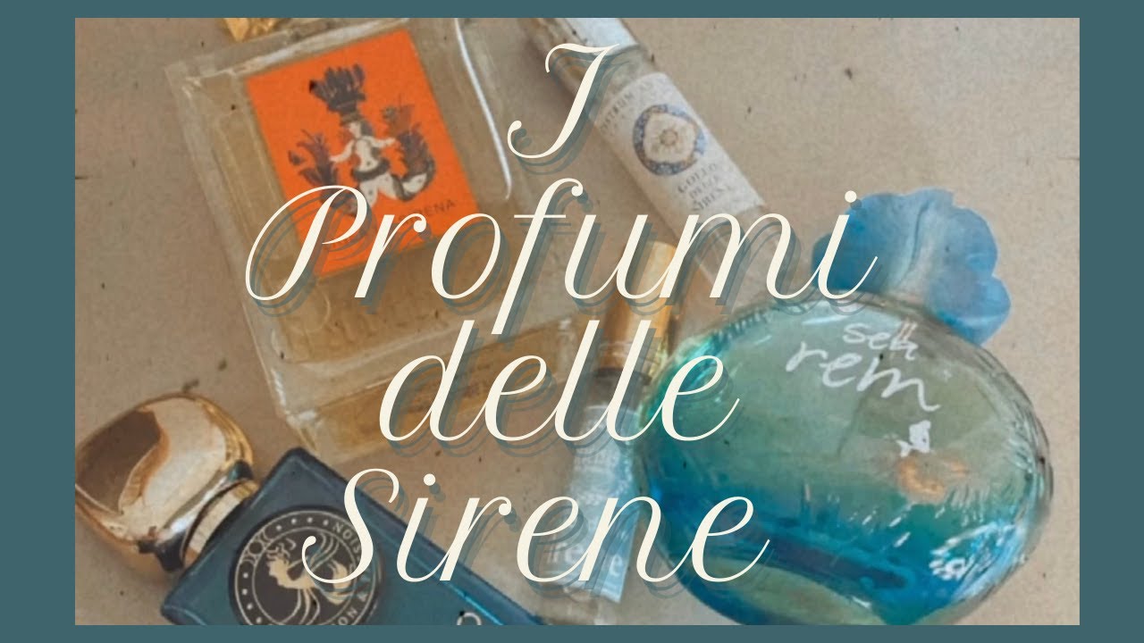 I PROFUMI DELLE SIRENE | medium & low-cost