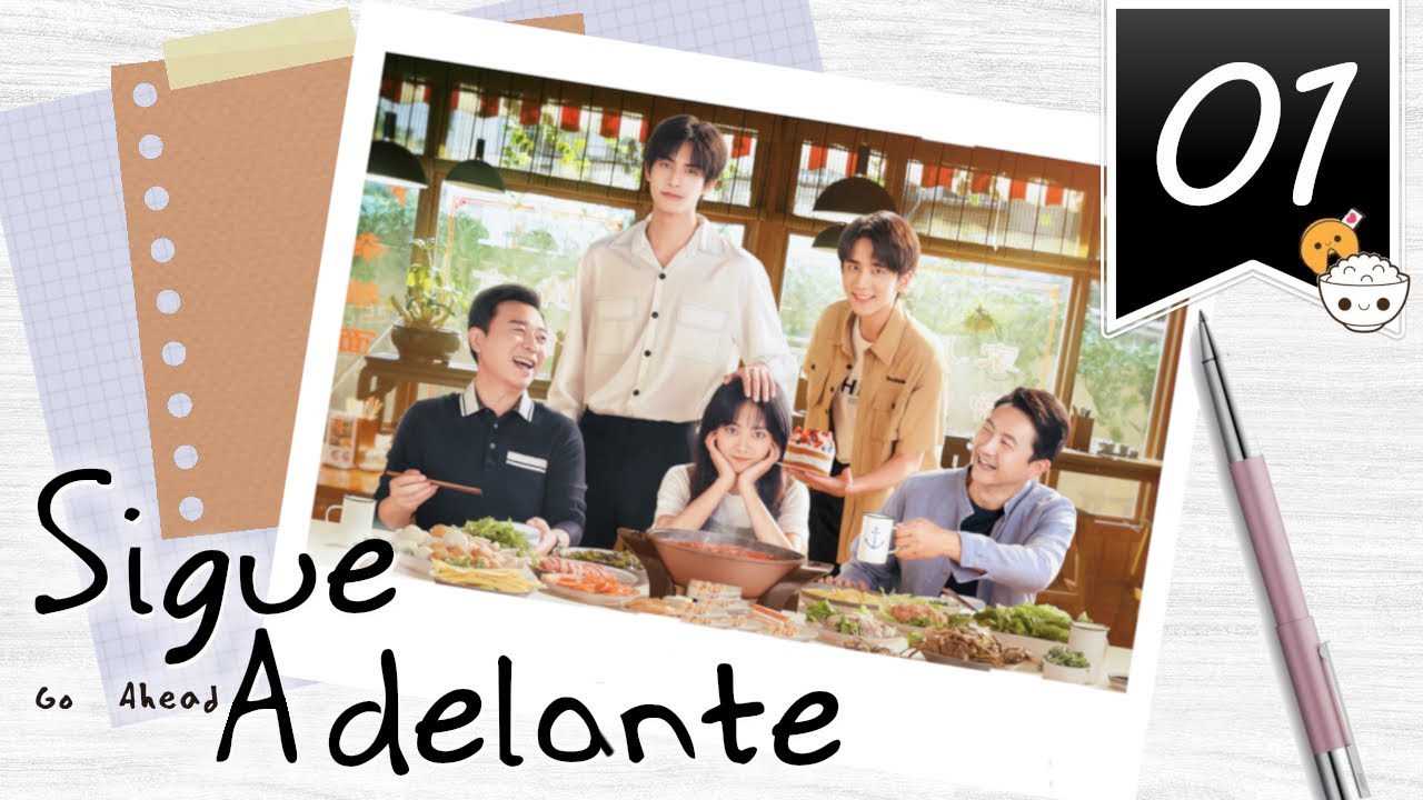 【SUB ESPA&Ntilde;OL】⭐ Drama: Go Ahead - Sigue Adelante. (Episodio 01)