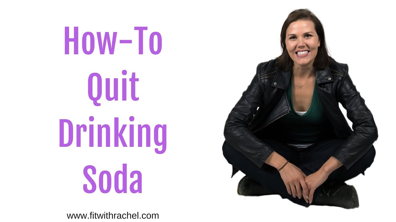 How To Stop Drinking Soda: Simple Tips to Quit Drinking Soda!
