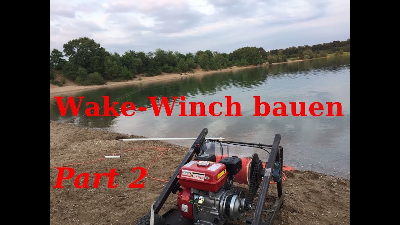 DAWINCHY Wakeboarding Winch DIY Bauanleitung Part 2