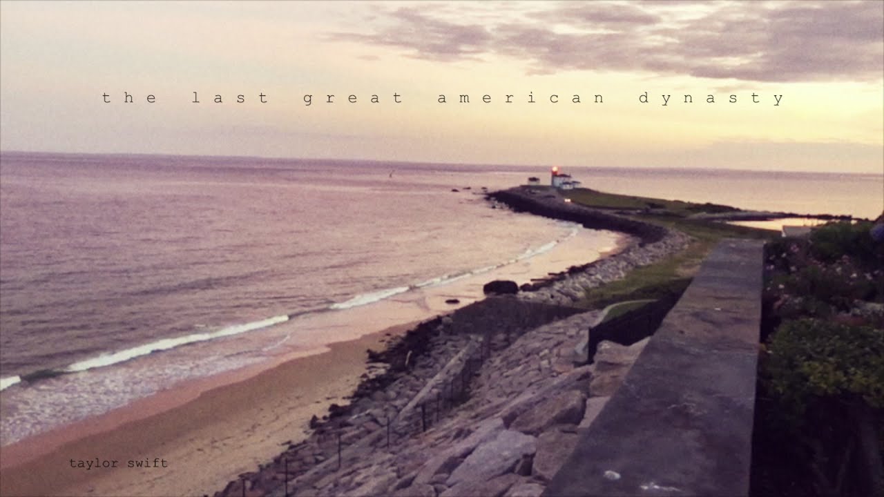 Taylor Swift - the last great american dynasty (Official Lyric Video)