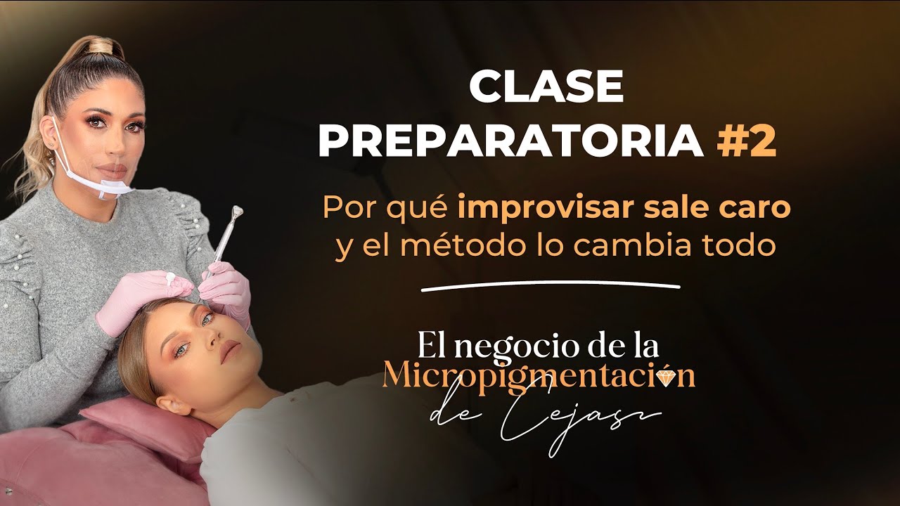 Clase 2 preparatoria: Porque improvisar sale caro y el método lo cambia todo