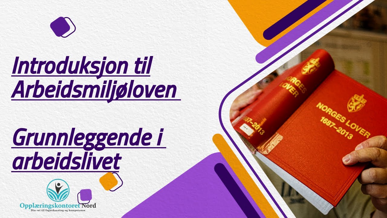 Introduksjon til Arbeidsmiljøloven