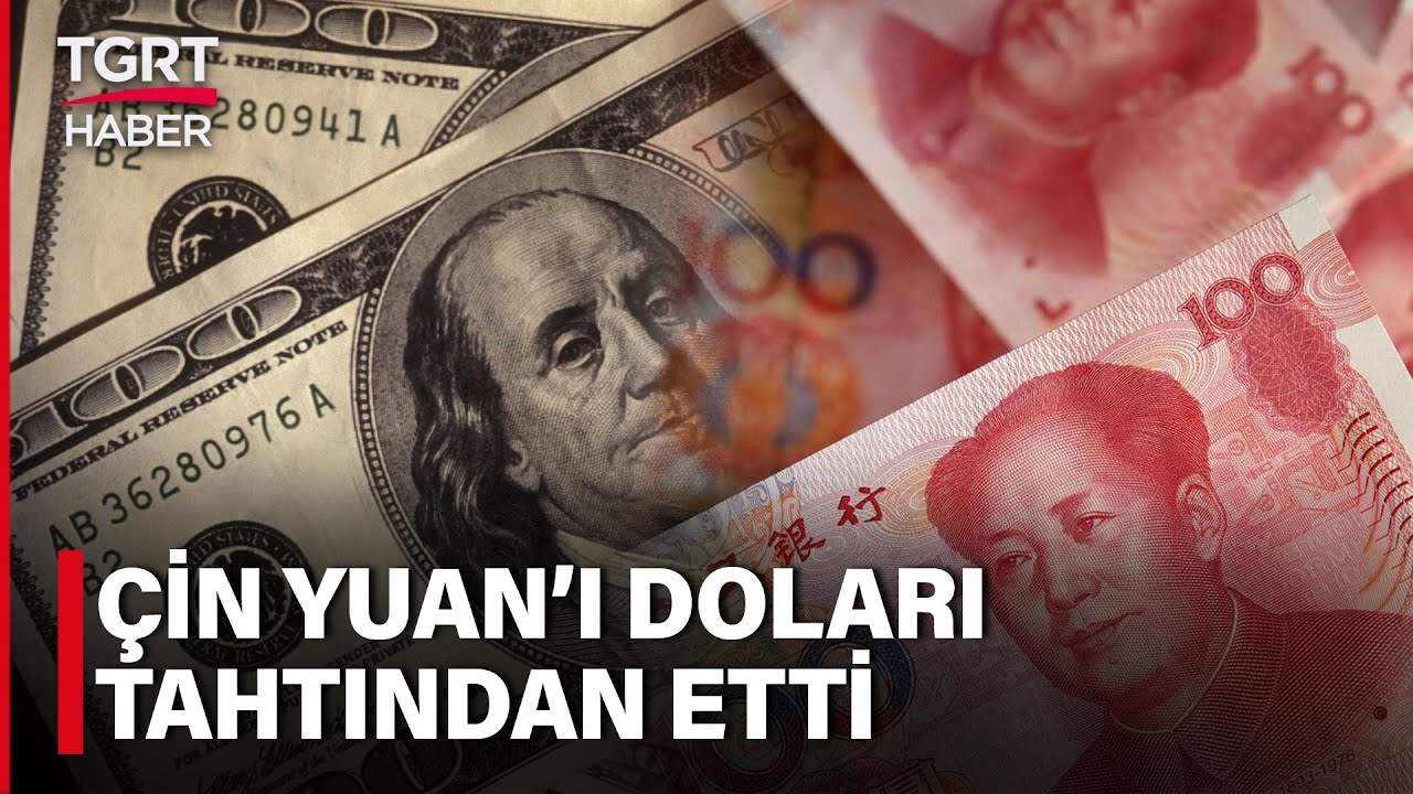 Ekonomide Yeni Trend Çin Yuan'ı: ABD Dolarını Solladı - Ferhat Ünlü İle Hafta Sonu Ana Haber
