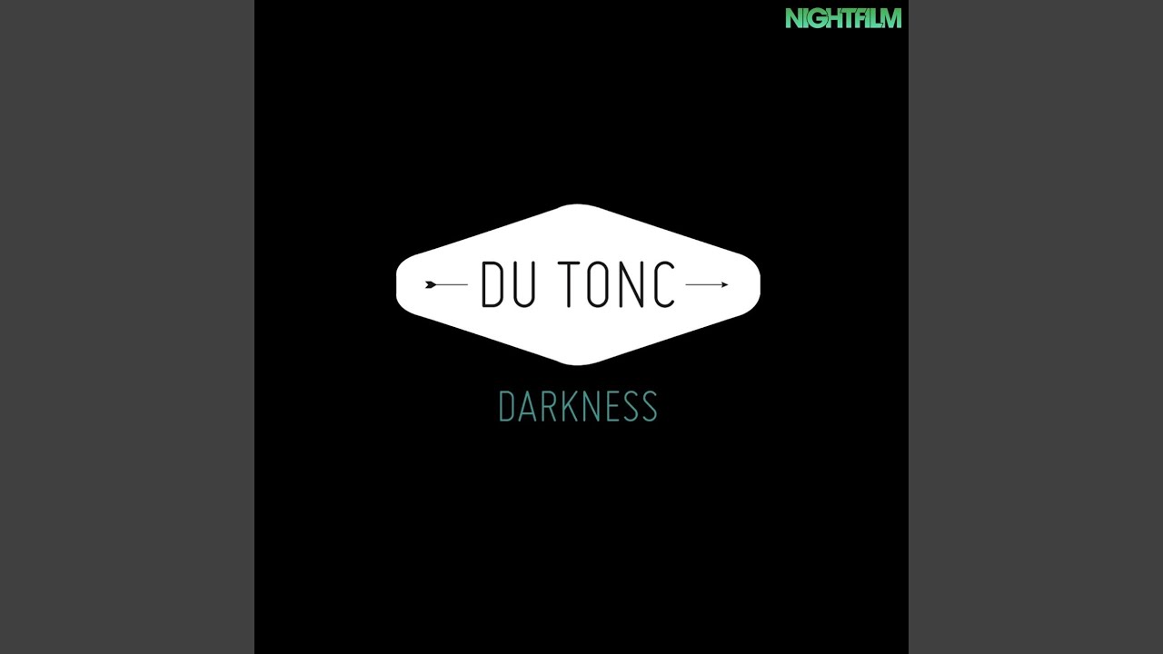 Darkness