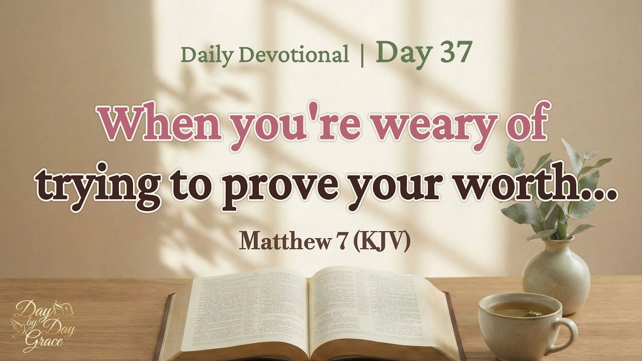 Finding the Hidden Treasure in His Hands (Matthew 7) | Daily Devotional: Day 37