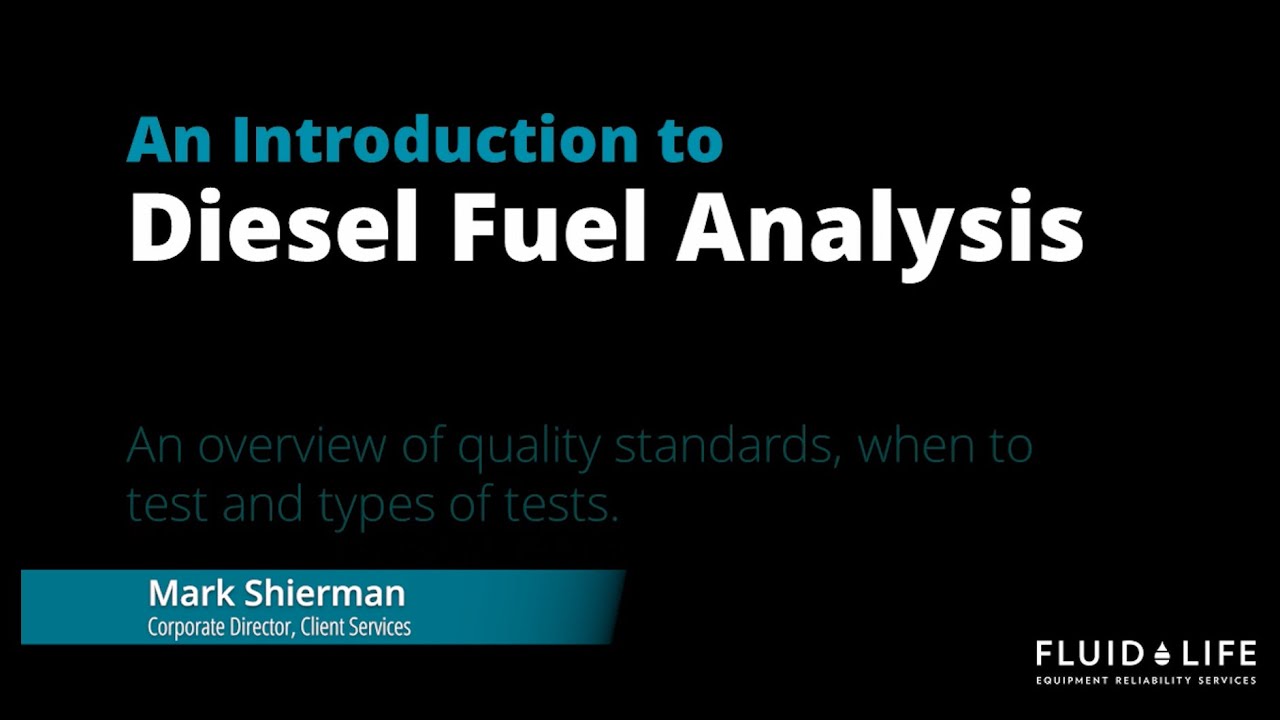Introduction to Diesel Fuel Analysis