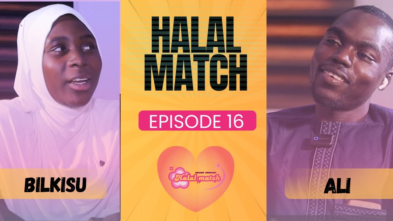 HALAL MATCH EPISODE 16