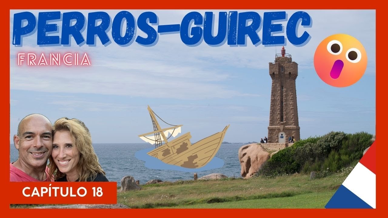 A PUNTO DE NAUFRAGAR. FRANCIA EN AUTOCARAVANA. Cap 18 Perros-Guirec