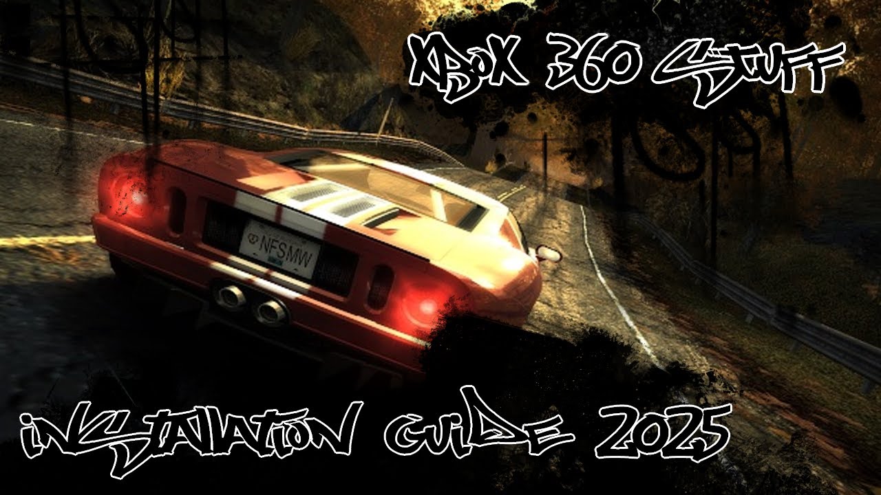 NFS Most Wanted 2005 XBOX 360 stuff mod installation guide 2025