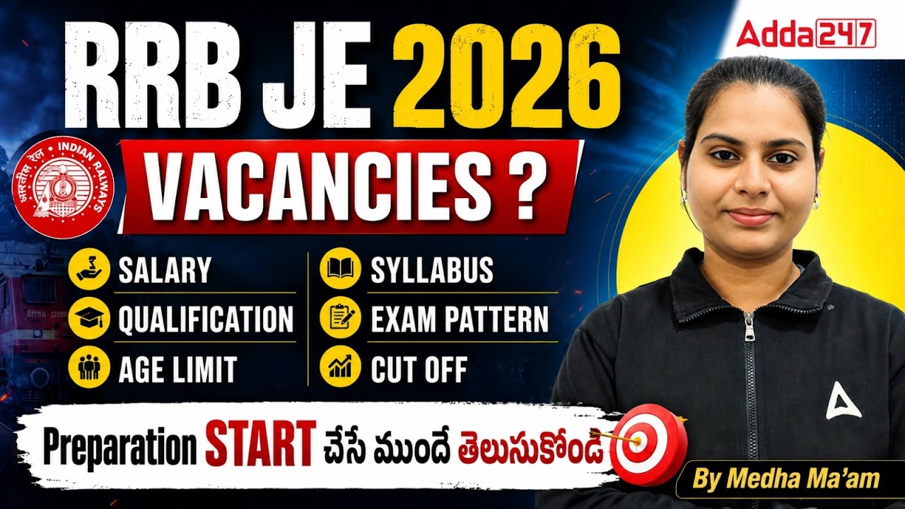 RRB JE 2026 Notification | RRB JE Syllabus, Qualification, Age Limit, Cut Off, Preparation Strategy