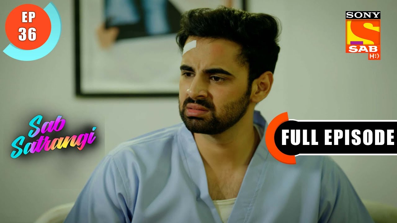 The Truth Unfolds - Sab Satrangi - Full Episode - Ep 36 - 19 March 2022