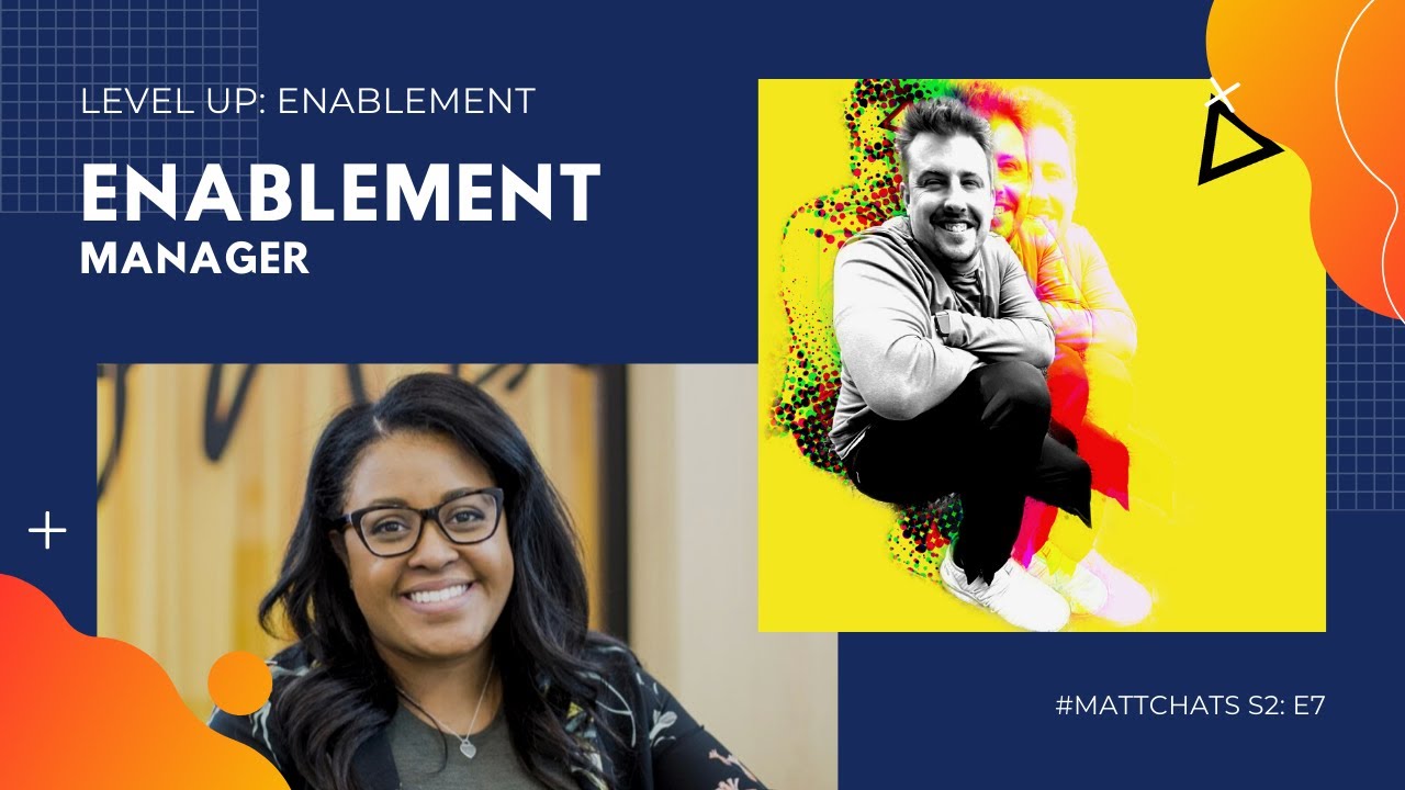 Level Up: Enablement - Enablement Manager