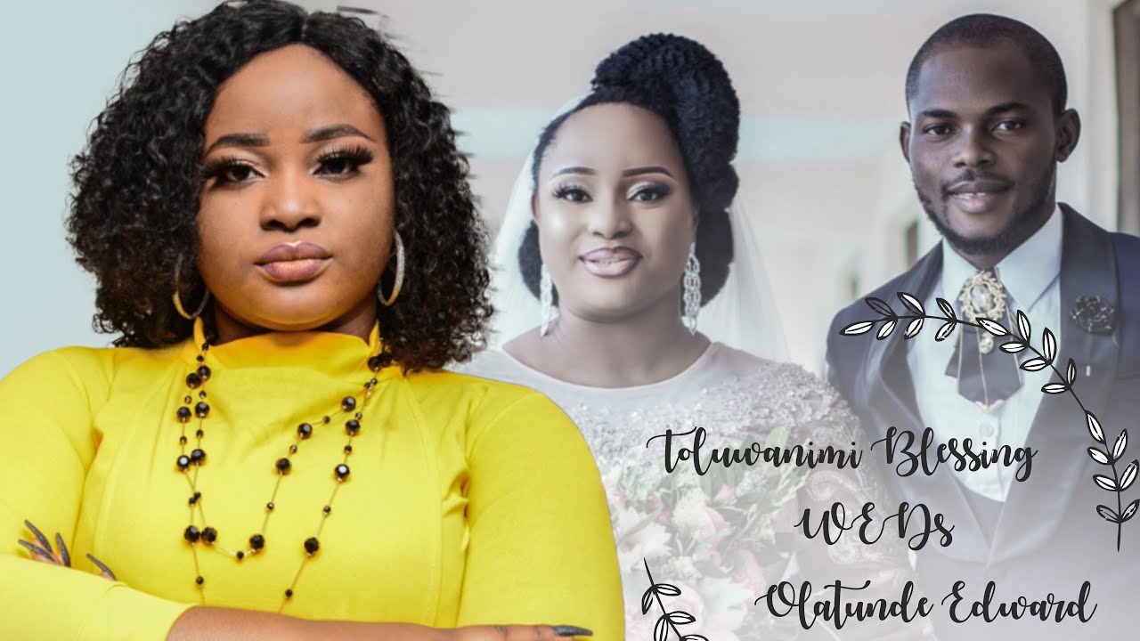 TOLUWANIMI BLESSING WEDS OLATUNDE EDWARD