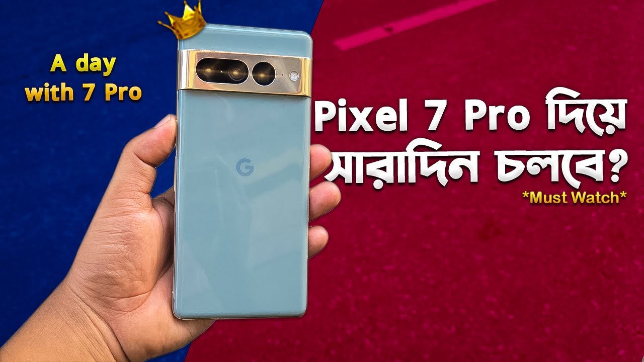 ১ দিনের Pixel 7 Pro রিভিউ! 🔴লাইভ ক্যামেরা টেস্ট✅ A day with Google Pixel 7 Pro in Bangla I TechTalk