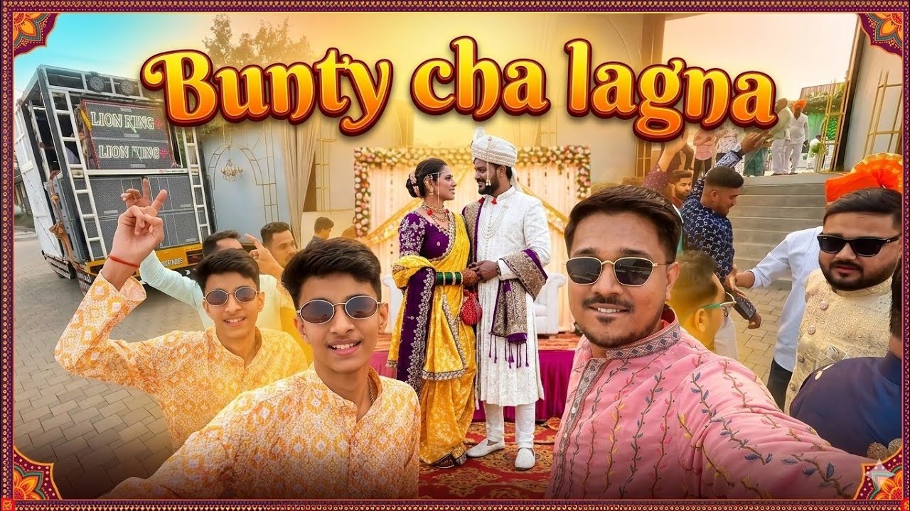 Bunty Getting Married 😍 Bunty Cha Lagna Vlog