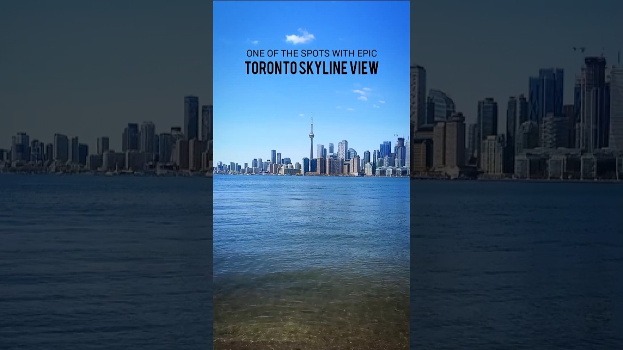 Best Spots to View Toronto Skyline     #torontolife #torontoskyline #cityscapeviews
