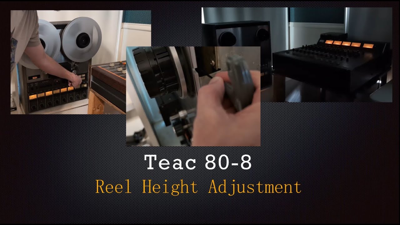 Teac 80 8 Reel Height Adjustment