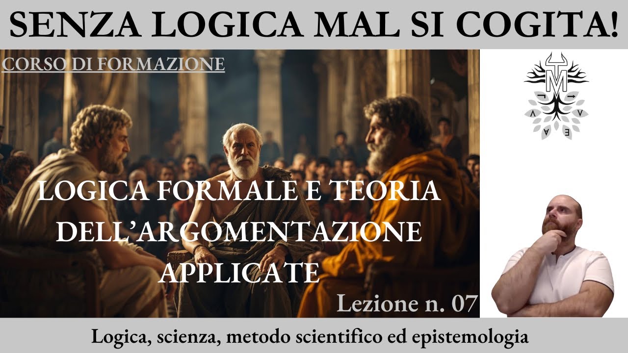 Logica formale e teoria dell’argomentazione applicate - Lezione n. 7