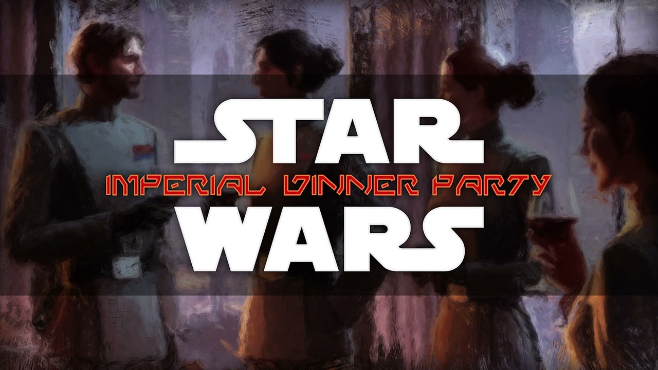 Imperial Dinner Party - Star Wars Ambience (Party / Gala / Banquet / Celebration)