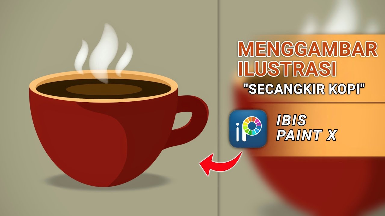 Cara Menggambar Secangkir Kopi Di Ibis Paint X - How To Draw a Cup of Coffee in Ibis Paint X
