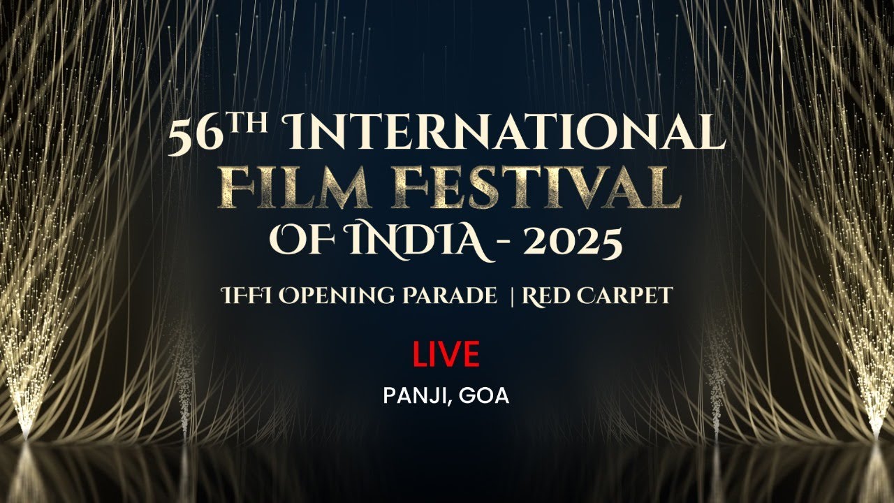 LIVE: 56th International Film Festival of India | IFFI Opening Parade | Red Carpet | IFFI 2025 | Goa