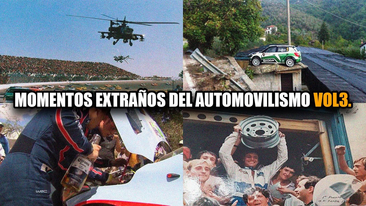 MOMENTOS EXTRA&Ntilde;OS DEL AUTOMOVILISMO | VOL 3. (ESPECIAL PETICIONES DEL CHAT)