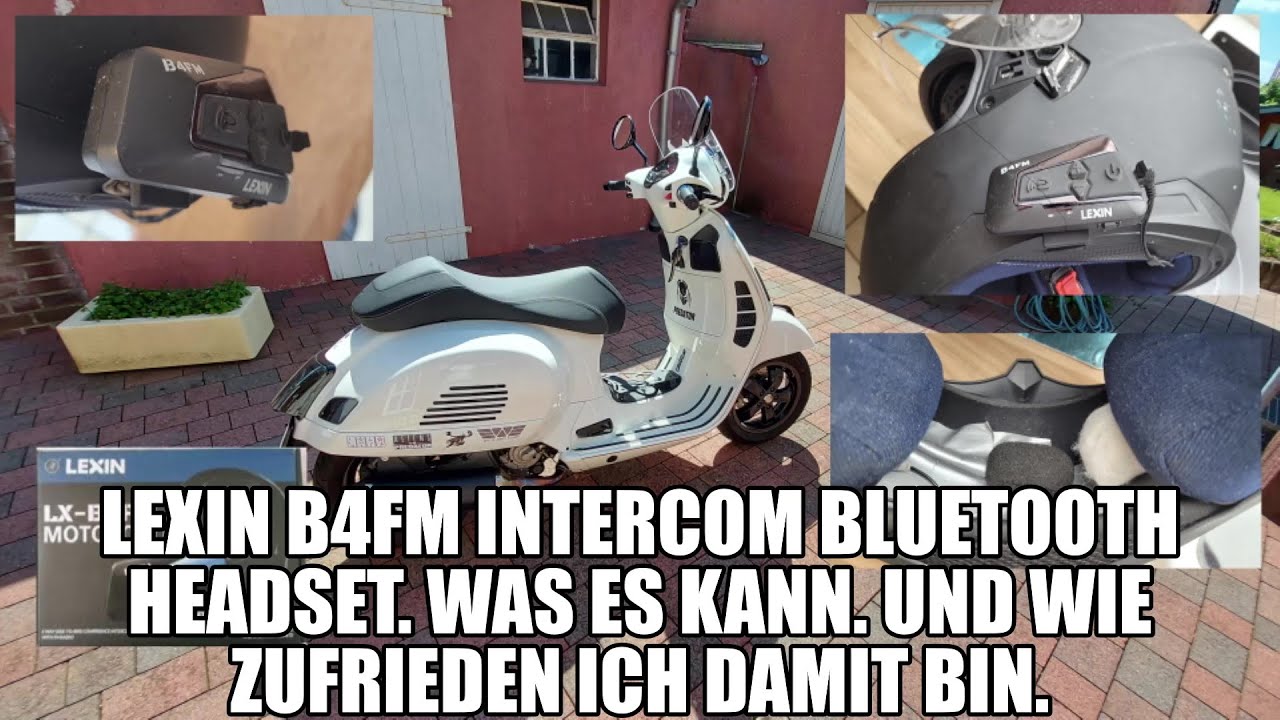 Vespa GTS. Lexin B4FM Intercom Bluetooth Headset. Was es kann. Und wie zufrieden ich damit bin.
