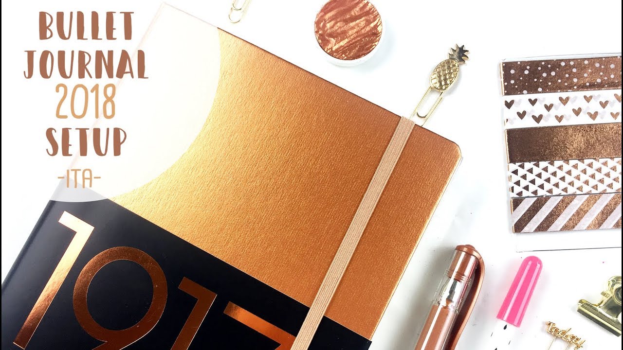 IL MIO BULLET JOURNAL 2018: IL SET UP