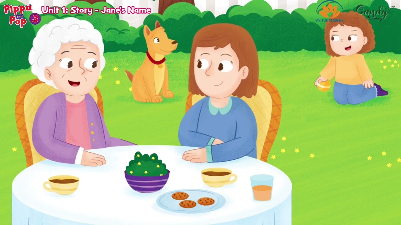 Pippa and Pop 3 - Unit 1: Story - Jane's name (Role play)
