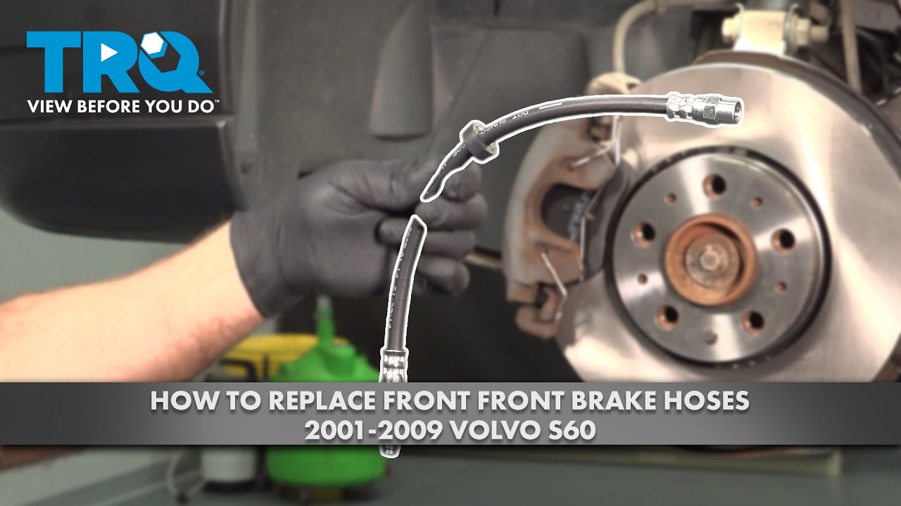 Как заменить передние тормозные шланги на Volvo S60 2001-2009 годов выпуска