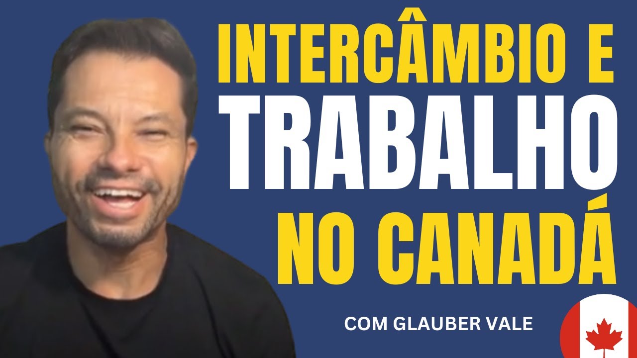 Interc&acirc;mbio com Trabalho no Canad&aacute;, o Programa CO-OP.