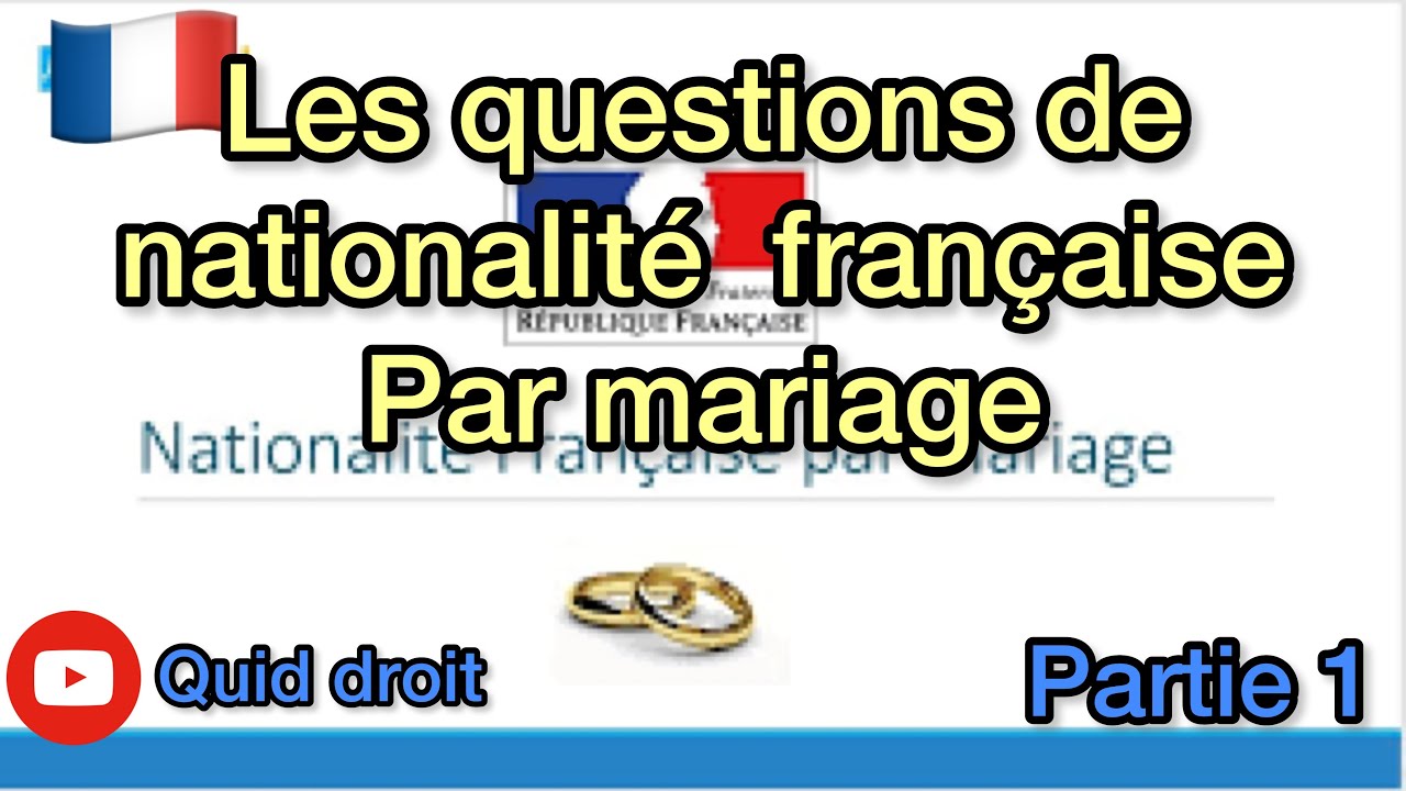 Entretien de nationalité par mariage partie 2 les questions stratégiques à se poser et à préparer 😱