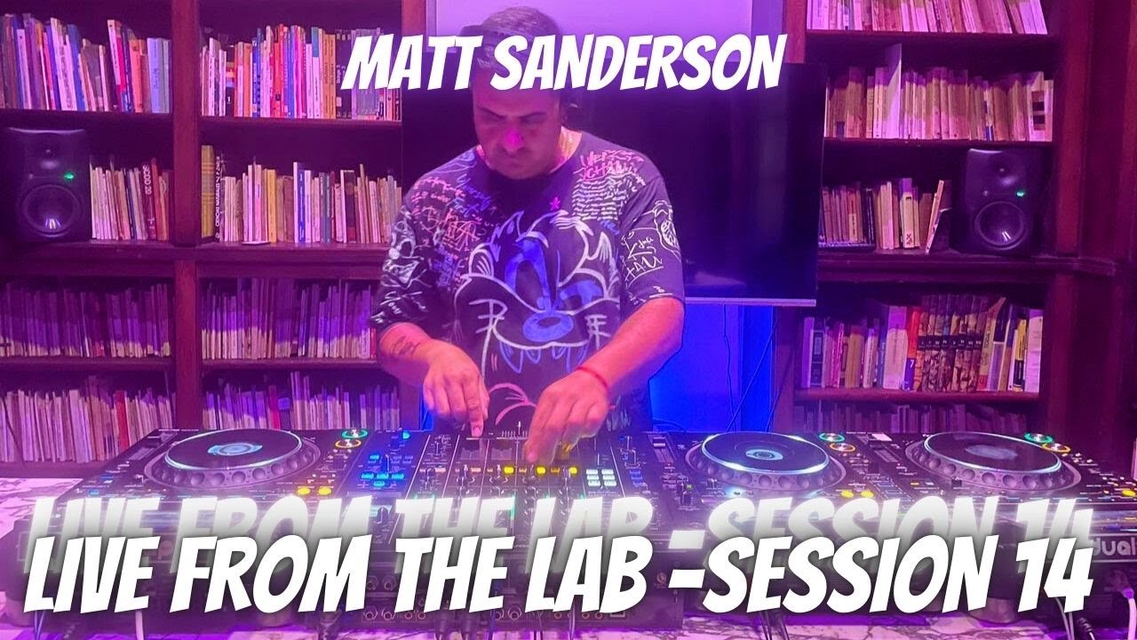 Matt Sanderson - Live from the Lab (Session 14) - Progressive & Melodic in La Bilbioteca. Bs AS