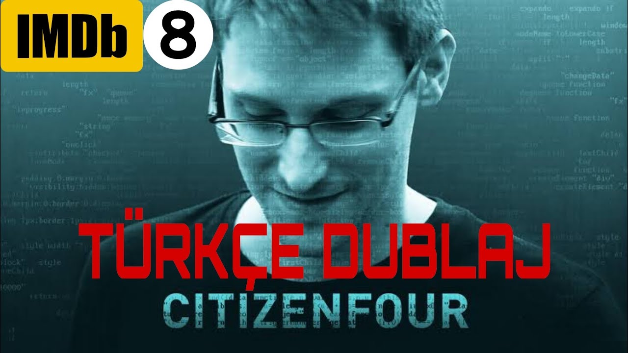 CITIZENFOUR T&Uuml;RK&Ccedil;E DUBLAJ 720P TEK PAR&Ccedil;A İZLE