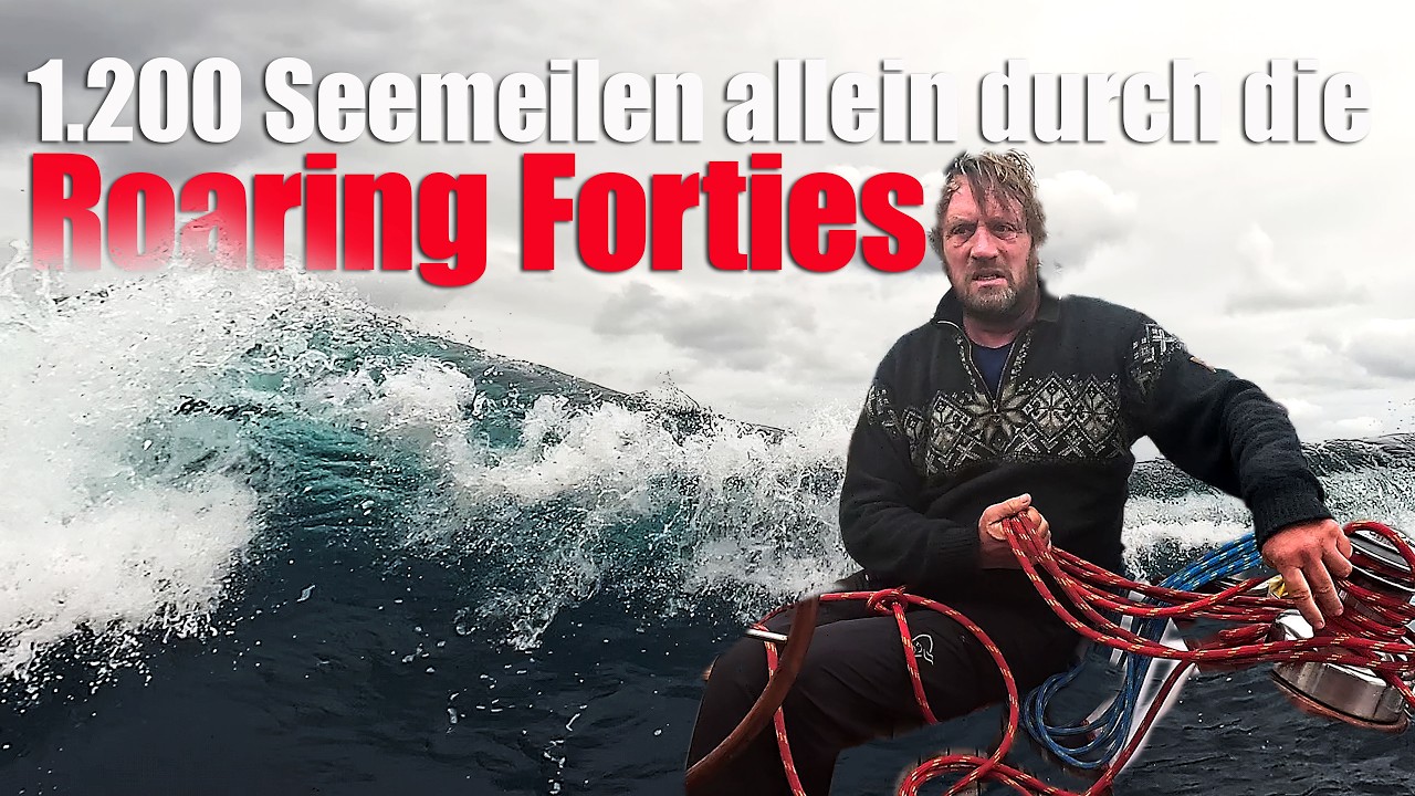 Die Roaring Forties im Nacken. Allein segeln von Australien nach Neuseeland