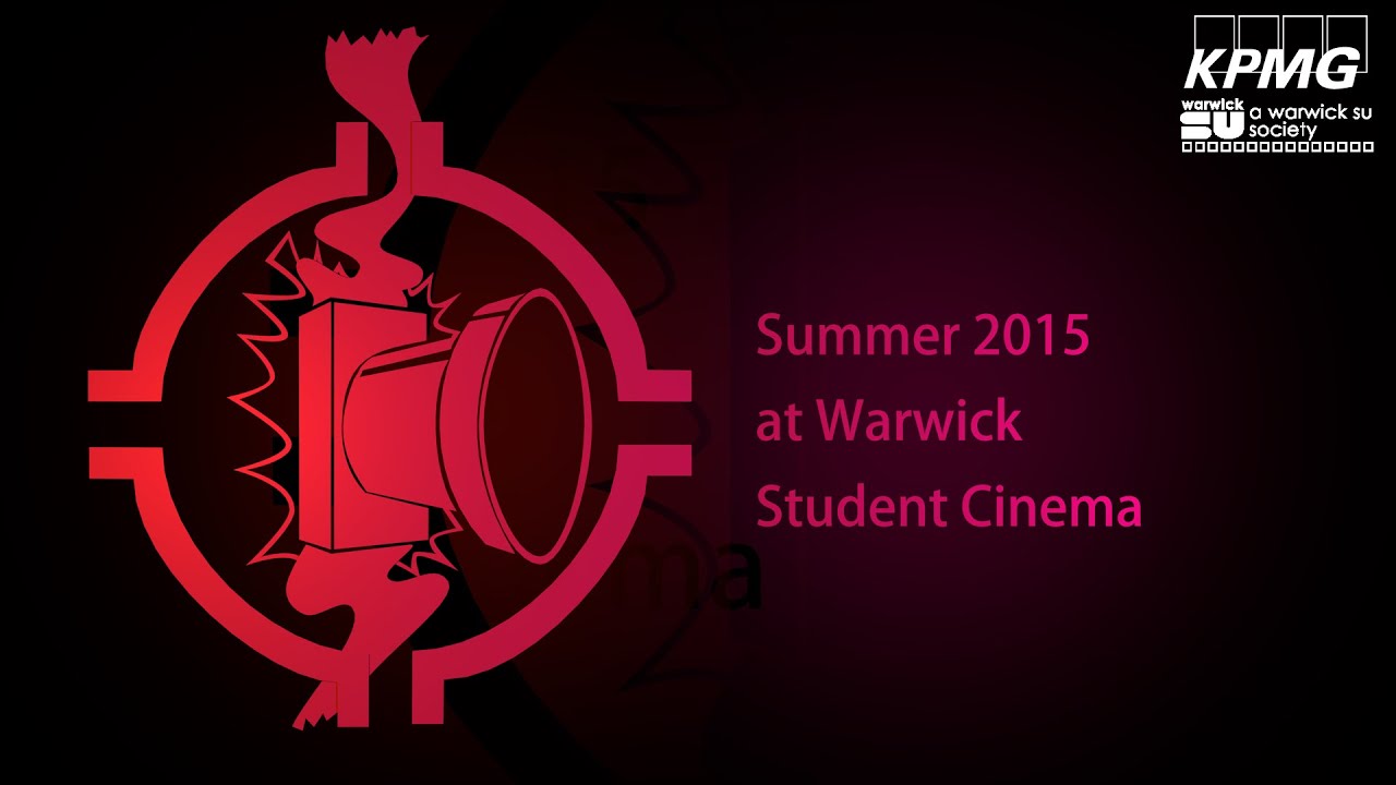 Summer 2015 at Warwick Student Cinema
