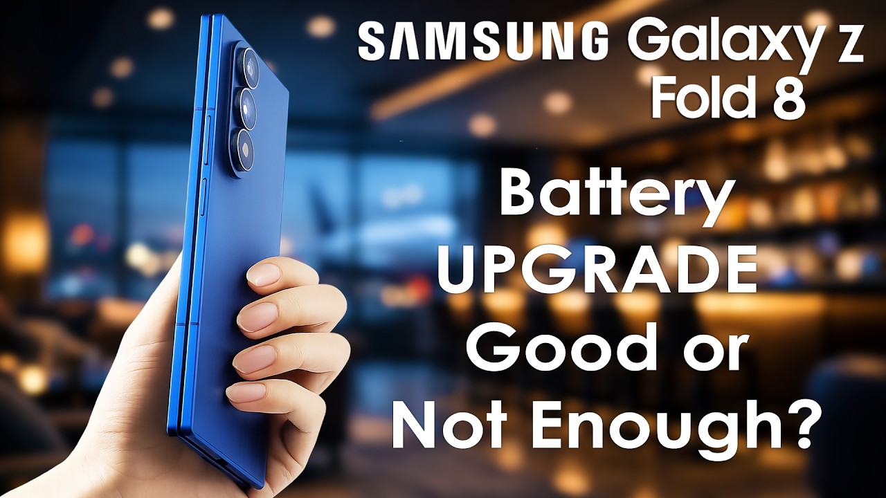 Samsung Galaxy Z Fold 8 Battery UPGRADE Revealed &mdash; Good or Not Enough?