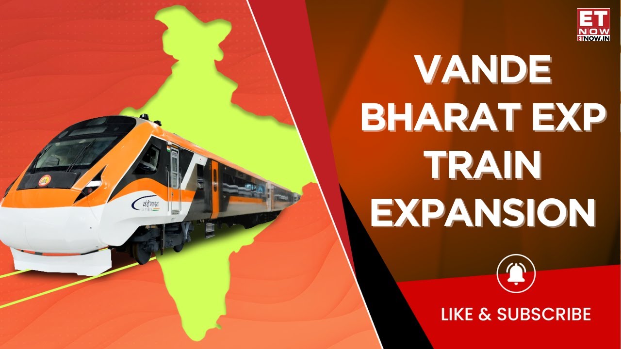 Indian Railways To Launch New Vande Bharat Trains | Bihar, Rajasthan, J&K To Get New Trains
