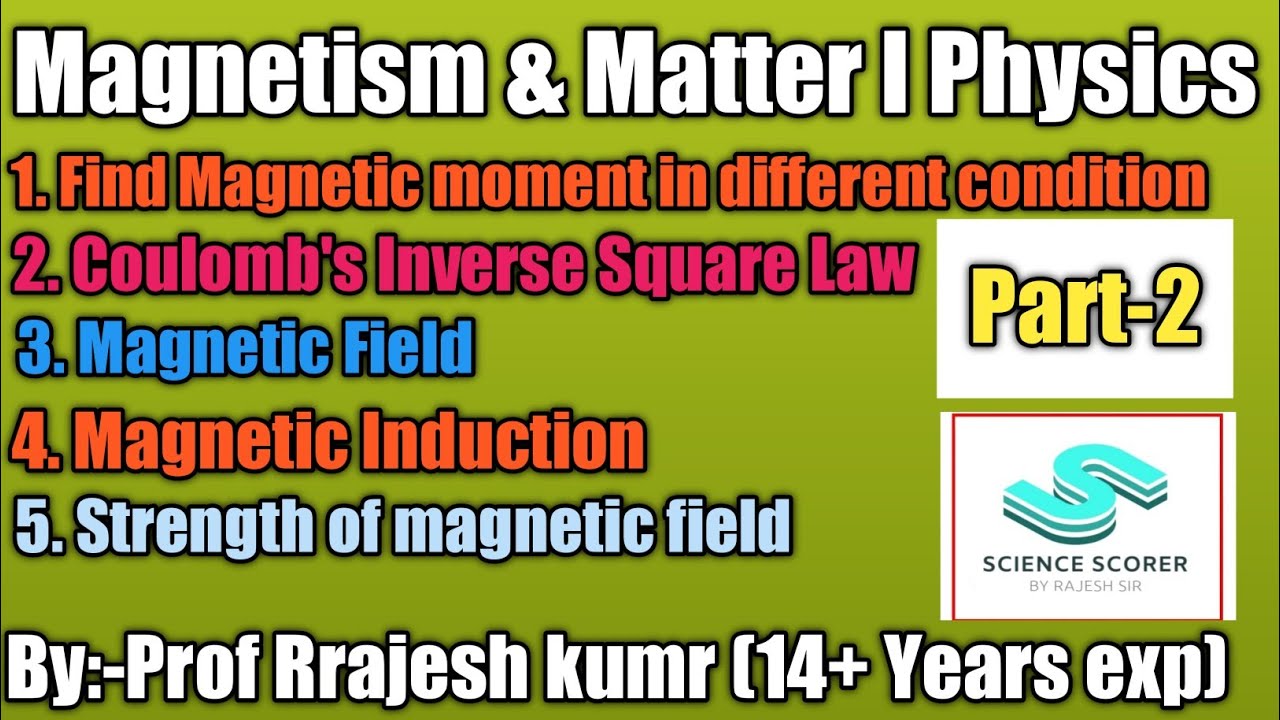 Magnetism & Matter I Part-2 I Class 12 Physics I IIT-JEE I NEET I NCERT I Sciencescorer