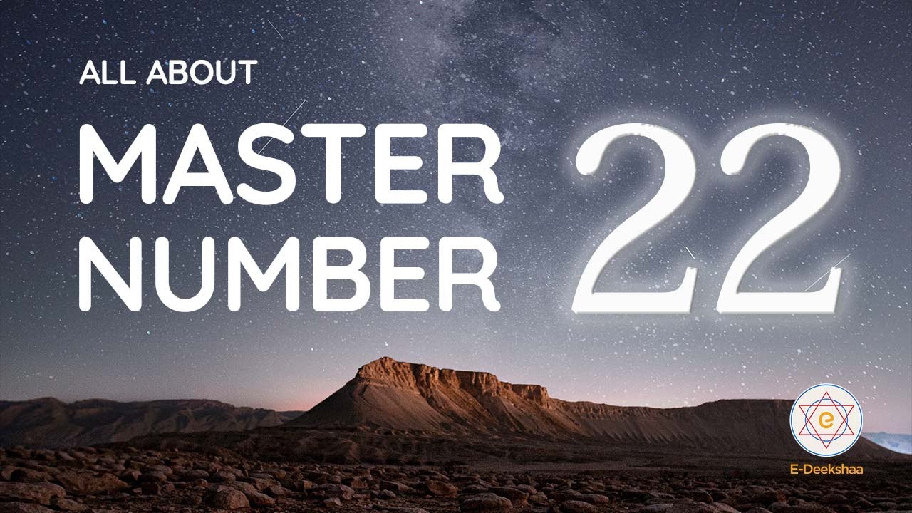 Master Number 22 