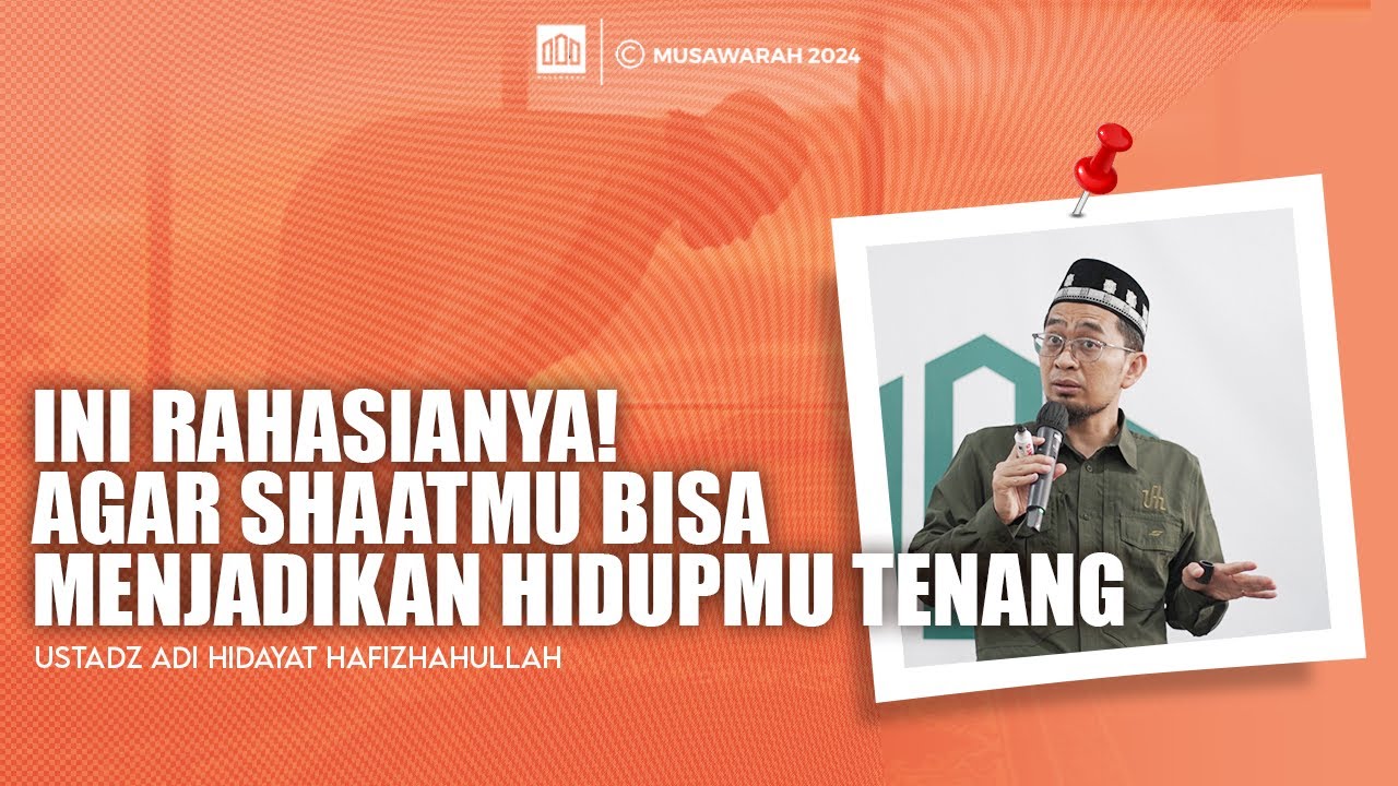 KAJIAN FULL USTADZ ADI HIDAYAT - MEMBAWA AURA MASJID KE DALAM RUMAH AGAR HIDUP MENJADI TENANG